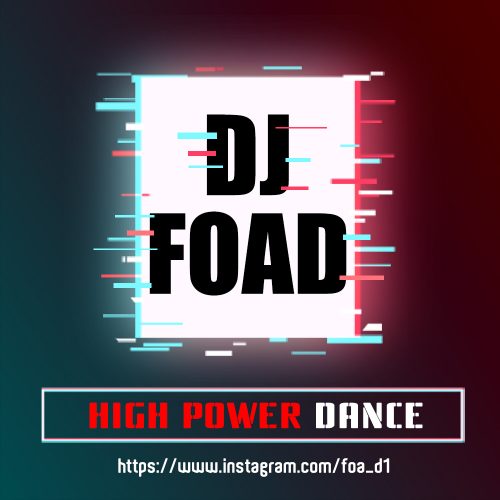 دانلود آهنگ جدید دی جی فواد به نام High Power Dance