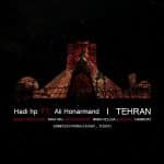 دانلود آهنگ جدید هادی اچ پی و علی هنرمند با عنوان تهران