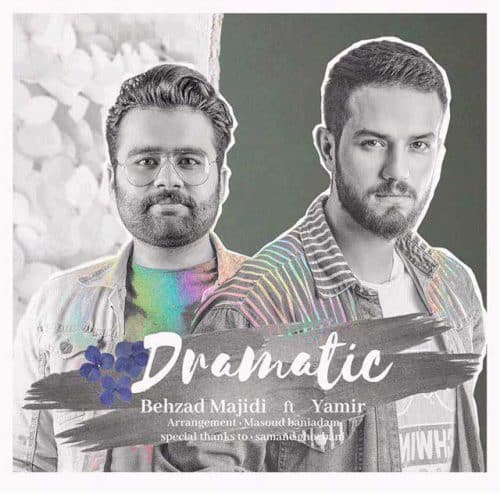 بهزاد مجیدی و یامیر - دراماتیک