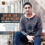 دانلود آهنگ جدید علیرضا دریا با عنوان سر به سر دلم نذار
