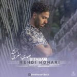 دانلود آهنگ جدید مهدی هنری با عنوان بی تابم