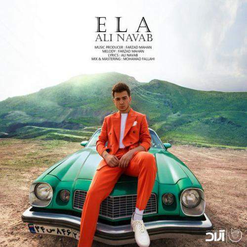 دانلود آهنگ جدید علی نواب با عنوان Ela
