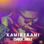 دانلود آهنگ جدید کامی بکامی با عنوان Dark Mist
