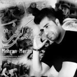 دانلود آهنگ جدید مهران مرآتی با عنوان زندگی سخت