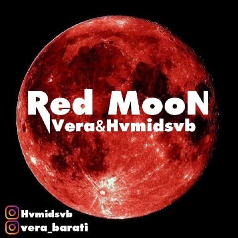دانلود آهنگ جدید Vera و Hvmidsvb با عنوان ماه قرمز