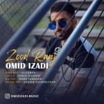 دانلود آهنگ جدید امید ایزدی با عنوان زود رنج
