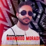 دانلود آهنگ جدید محمود مرادی با عنوان آرومه جونم