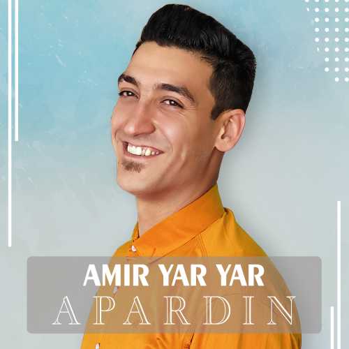 دانلود آهنگ جدید امیر یار یار با عنوان آپاردین