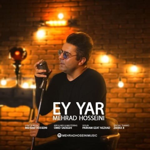 دانلود آهنگ جدید مهراد حسینی با عنوان ای یار