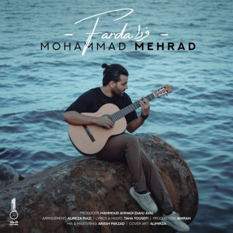 دانلود آهنگ جدید محمد مهراد با عنوان فردا