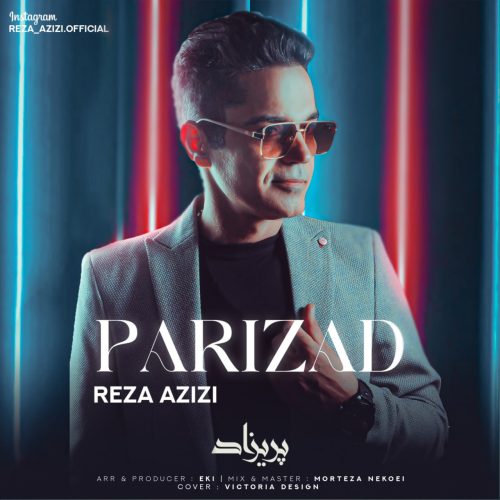 دانلود آهنگ جدید رضا عزیزی با عنوان پریزاد