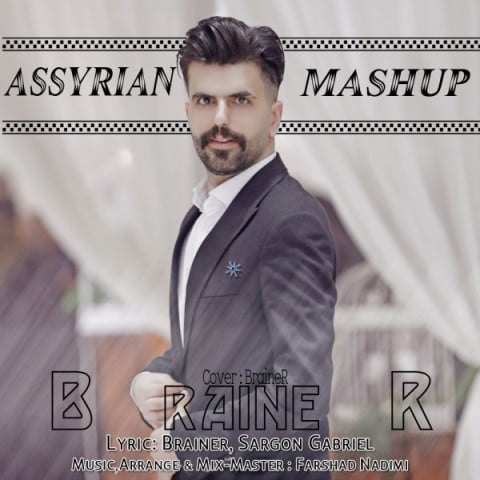 دانلود آهنگ جدید براینر با عنوان Assyrian Mashup