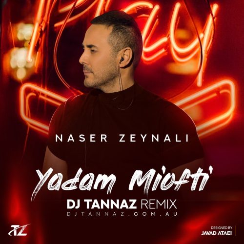 دانلود آهنگ جدید ناصر زینلی با عنوان یادم میفتی (دیجی طناز ریمیکس)