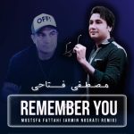 دانلود آهنگ جدید مصطفی فتاحی با عنوان به یاد تو (آرمین نصرتی ریمیکس)