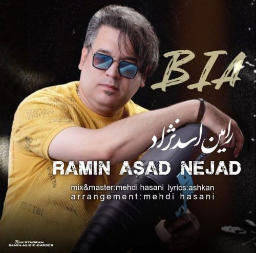 دانلود آهنگ جدید رامین اسدنژاد با عنوان بیا