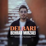 دانلود آهنگ جدید بهراد میرزایی با عنوان دلبری