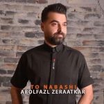 دانلود آهنگ جدید ابوالفضل زراعتکار با عنوان تو نباشی
