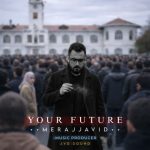 دانلود آهنگ جدید معراج جاوید با عنوان آیندت