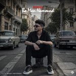 دانلود آهنگ جدید امیر هاکان با عنوان با من نموند